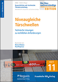 Cover Fachbuch »Baurechtliche und -technische Themensammlung. Heft 11: Niveaugleiche Türschwellen« 