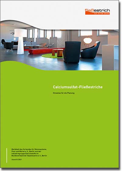 Merkblatt »Calciumsulfat-Fließestriche – Hinweise für die Planung« überarbeitet 