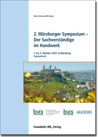 Neuerscheinung im Fraunhofer IRB Verlag: 2. Würzburger Symposium – Der Sachverständige im Handwerk 